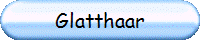 Glatthaar